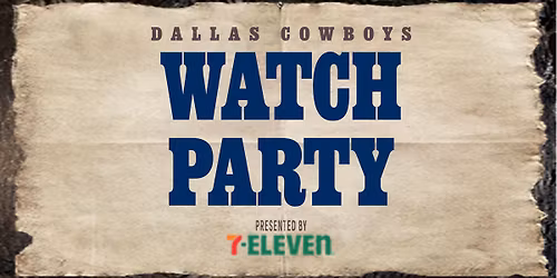 Watch Party: Dallas Cowboys vs. Denver Broncos