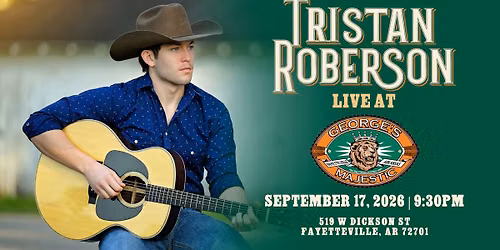 Tristan Roberson | George's Majestic Lounge | Fayettesville, AR