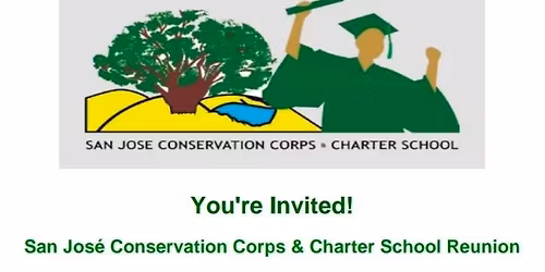 San Jose Conservation Corps Reunion Hosted by the Founder Robert Hennessy 
