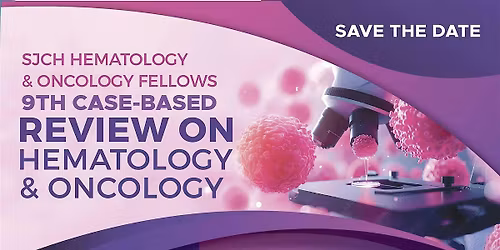 San Juan City Hospital Fellows - 9th Review on Hematology & Oncology