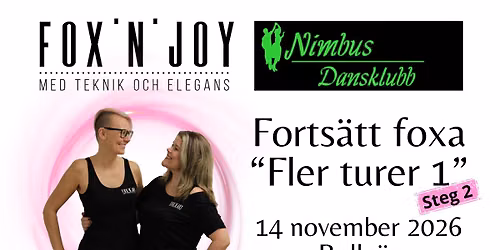 Forts\u00e4tt foxa - steg 2, "Fler turer 1"