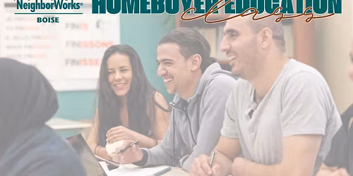 NeighborWorks\u00ae Boise's Homebuyer Education Class (Boise)