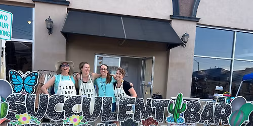 Succulent Bar & Artisan Market 2026