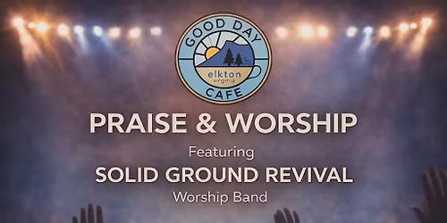 Praise and worship with Solid Ground Revival