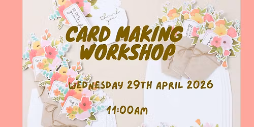 Card Making Workshop - coffee & craft