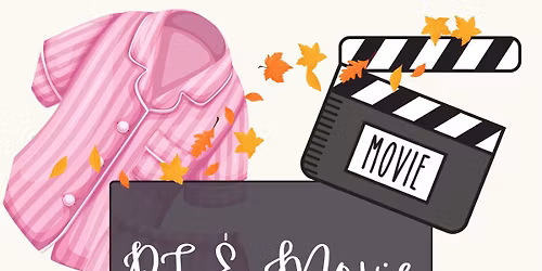 Pajama & Movie Day