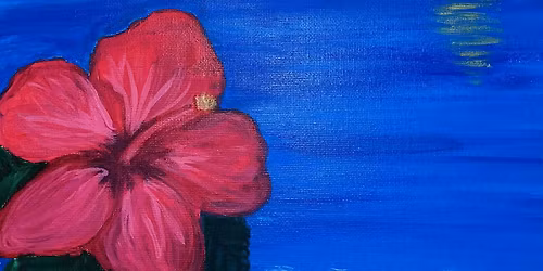 Sip & Paint: Coastal Hibiscus @ The Hawthorn Mini Bar