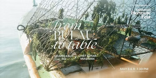 From Pulau to Table: A Storytelling and Dining Experience