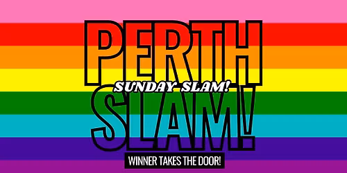 PERTH SLAM APRIL 2026 - POEMS TASTE BETTER ON SUNDAYS - LIVE IN THE 459!