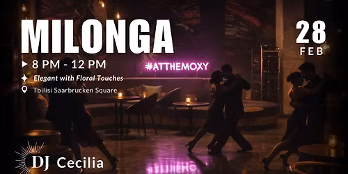 \u2728\ufe0fMilonga at Moxy | Tdj Cecilia Acosta\u2728\ufe0f