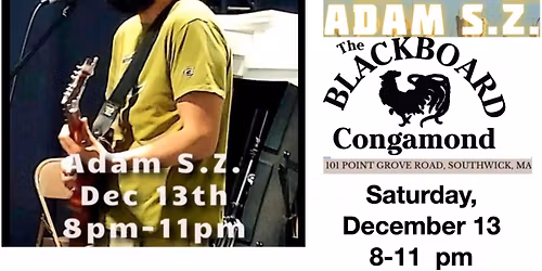 Adam S.Z solo acoustic at  Blackboard Congamond 