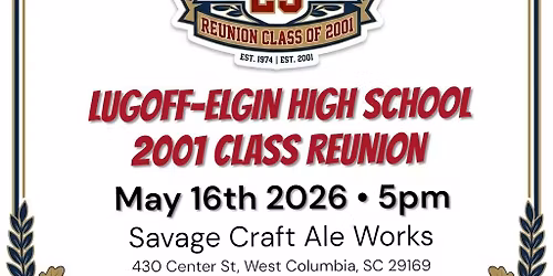 Lugoff-Elgin High 2001 Class Reunion 