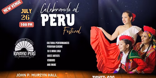 Peruvian Festival CELEBRANDO AL PER\u00da 