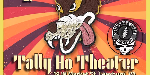 Better Off Dead - Grateful Dead Tribute
