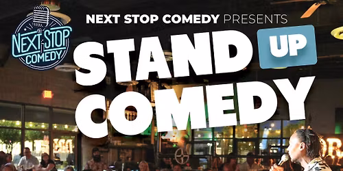 Next Stop Comedy at Wild Fields! 