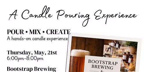Create you own candle Party at Bootstrap Brewing!