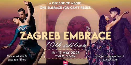 \u2728 10th Zagreb Tango Embrace \u2728