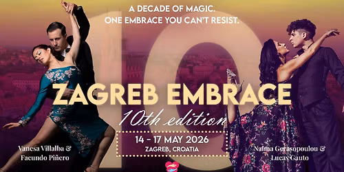 \u2728 10th Zagreb Tango Embrace \u2728