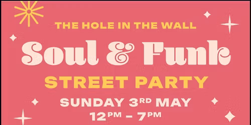 Funk & Soul Street Party with Russ Dewbury, Wax Equities and guests