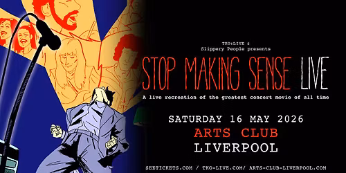 \u2018Stop Making Sense\u2019 Live - SOLD OUT