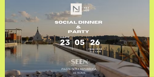 NetLeg  Social Dinner & Party @Seen by Oliver