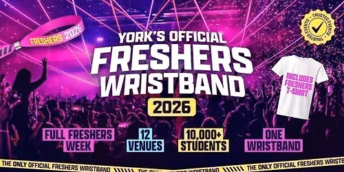 Official York Freshers Week Wristband | 2026  🎉