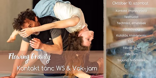 Flowing Gravity - Kontakt t\u00e1nc Workshop  & Vak-jam