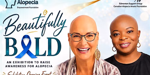 Beautifully Bald 2 - An Exhibition to raise Awareness for Alopecia
