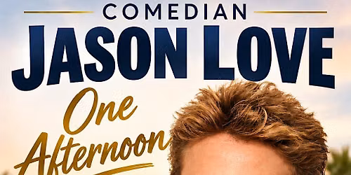 Comedian Jason Love One Afternoon at Palm Garden Hotel