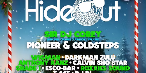 Hideout \u2013 Christmas Day Party (Multi-Room | RNB, Hip-Hop, Dancehall, House & UKG)
