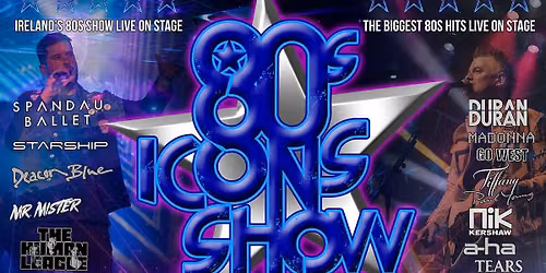 80\u2019S ICONS SHOW \u201cTHE ULTIMATE 80S NIGHT OUT\u201d