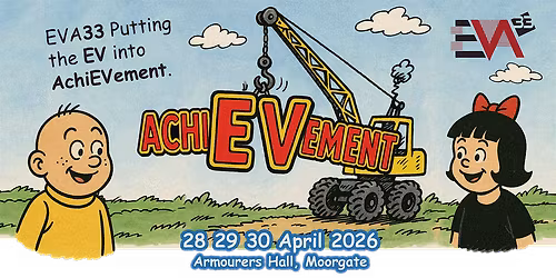 EVA33 Putting the EV into achiEVment. 2 Days of Controls and Skills