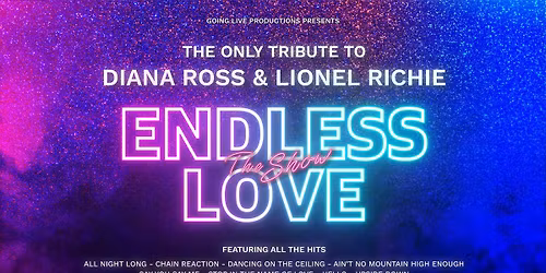 Endless Love - A Tribute to Lionel Richie and Diana Ross | Stoke