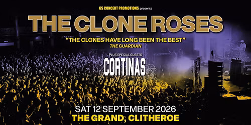 The Clone Roses & Cortinas LIVE at The Grand Clitheroe