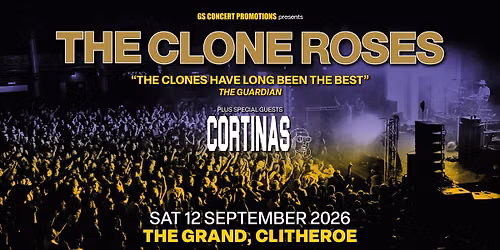 The Clone Roses & Cortinas LIVE at The Grand Clitheroe