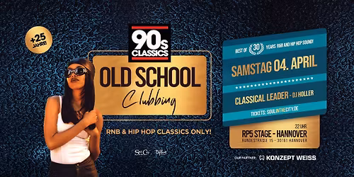 90s Classics Old School Clubbing in Hannover