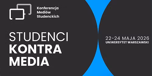 IX Konferencja Medi\u00f3w Studenckich