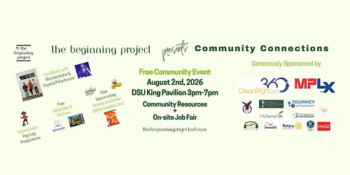 The Beginning Project Presents: Community Connections