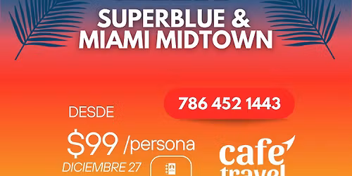 Super Blue Miami Midtown Tour