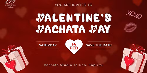 \ud83c\udf39\u2764\ufe0f Valentine's Bachata Day - 14th of February \u2764\ufe0f\ud83c\udf39