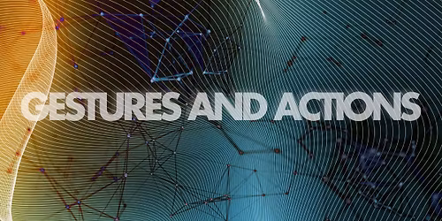 live@CIRMMT: Gestures and Actions