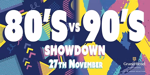 80's vs 90's Christmas Party at the Grand Hotel Blackpool