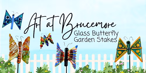 Art at Brucemore: Glass Butterfly Garden Stake