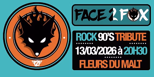 CONCERT - FACE 2 FOX