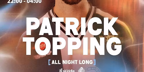Circus Present Patrick Topping (All Night Long)