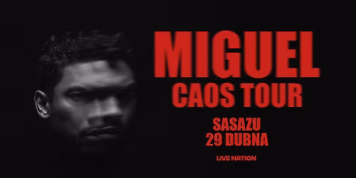 Miguel : CAOS Tour | Praha