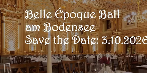 Belle Epoque Ball am Bodensee