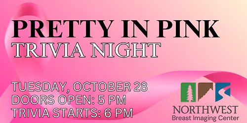 NW Breast Imaging Pretty In Pink Trivia Night