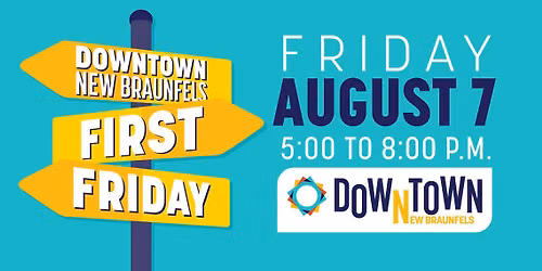 First Friday Downtown New Braunfels