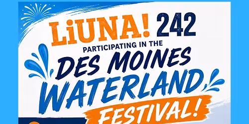 Walk Des Moines Waterland Parade with Local 242